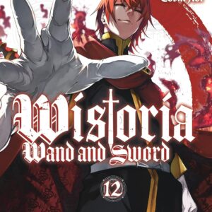 Wistoria's Wand and Sword Vol. 12 (Tsue to Tsurugi no Wistoria )