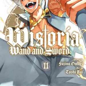 Wistoria's Wand and Sword Vol. 11 (Tsue to Tsurugi no Wistoria )