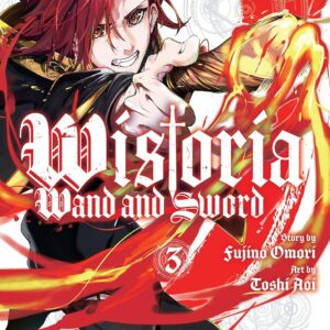 Wistoria's Wand and Sword Vol. 3 (Tsue to Tsurugi no Wistoria )