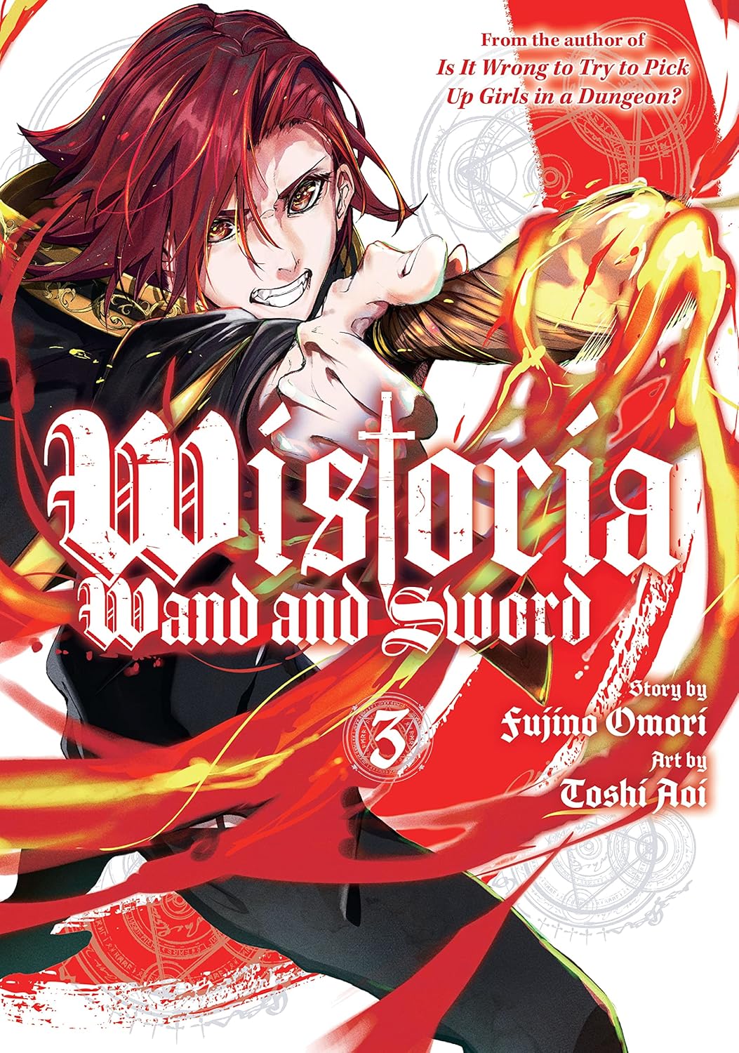 Wistoria's Wand and Sword Vol. 3 (Tsue to Tsurugi no Wistoria )