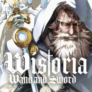 Wistoria's Wand and Sword Vol. 14 (Tsue to Tsurugi no Wistoria )