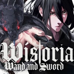 Wistoria's Wand and Sword Vol. 15 (Tsue to Tsurugi no Wistoria )